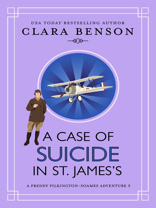 Title details for A Case of Suicide in St. James's by Clara Benson - Available